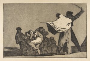 Tafel A aus den Disparates: Wohlbekannte Torheit, ca. 1816-23, veröffentlicht vor 1877