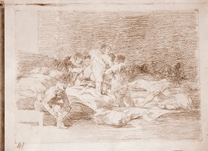 Die Schrecken des Krieges: Und sie auch von Francisco de Goya