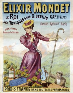Werbeplakat von 1900 für den Elixir Mondet „der König der Tonika und Verdauungsmittel, herzlicher Aperitif alpin“ von Francisco Tamagno