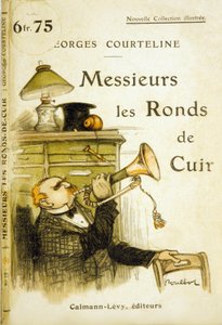 Cover von "Messieurs les ronds de cuir" von Georges Courteline, um 1908 von Francisque Poulbot