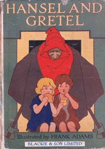 Vorderseite, aus Hänsel und Gretel, veröffentlicht von Blackie & Son Limited, ca. 1940