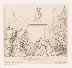Anbetung des Goldenen Kalbs von François Roëttiers (I)
