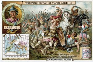 Schlacht auf den Katalaunischen Feldern, wo die Römer, die Franken und die Westgoten die Hunnen und Ostrogoten im Jahr 451 besiegten. Porträt des römischen Generals Aetius - Liebig Werbevignette