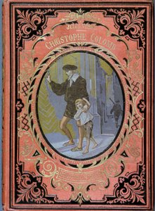 Christoph Kolumbus (Cristoforo Colombo) und ein Kind - in „Christoph Kolumbus“ von Jules Verne, ed. Hachette