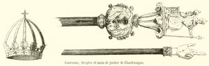 Krone, Zepter und Hand der Gerechtigkeit von Karl dem Großen (Gravur) von French School