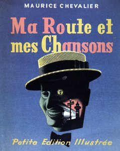 Buchcover „Ma route et mes chansons“ von Maurice Chevalier von French School