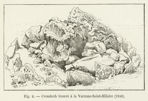 Cromlech gefunden in Varenne-Saint-Hilaire, 1858 von French School