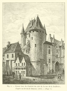 Großer Turm des Châtelet von der Rue de la Joaillerie; nach einer Zeichnung von Dunouy, 1800 von French School