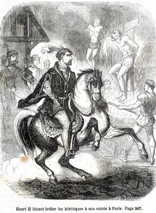 Heinrich II. (1519 - 1559) lässt die Ketzer bei seinem Einzug in Paris verbrennen - in „Histoire de France“ von L.-P. Anquetil