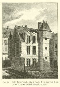 Hotel aus dem 15. Jahrhundert, an der Ecke der Rue Jean-Tison und der Rue de Bailleul, abgerissen 1853 von French School