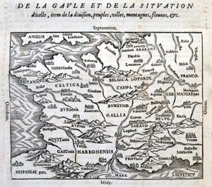 Gallien, seine Flüsse und seine Berge - in „Die universelle Kosmographie vom Ende der Welt“ von François de Belle Forest, hrsg. Sonnius, Paris