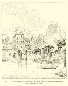 Der Petit-Pont nach dem Brand vom 27. April 1718, nach einer zeitgenössischen Zeichnung, aufbewahrt in der Nationalbibliothek von French School
