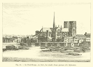 Le Pont-Rouge, im Jahr 1650, Faksimile eines Stichs von I. Sylvestre von French School