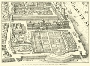 Der Palast und der Garten der Tuilerien im Jahr 1615, Faksimile des Plans von Mathieu Merian von French School