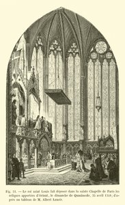 König Ludwig der Heilige lässt die aus dem Orient gebrachten Reliquien in der Sainte-Chapelle von Paris niederlegen, am Sonntag von Quasimodo, 25. April 1248, nach einem Gemälde von M. Albert Lenoir von French School