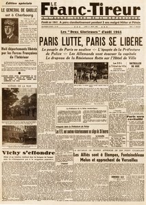 Befreiung von Paris - Le FRANC TIROUR Nummer 38 vom 21. August 1944 - Paris kämpft, Paris befreit sich