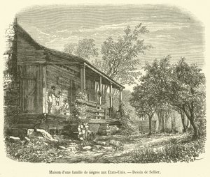 Haus einer schwarzen Familie in den Vereinigten Staaten (Stich) von French School