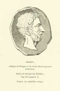 Marcus Licinius Crassus, Kollege von Pompeius dem Großen und Julius Caesar im Ersten Triumvirat, getötet im Kampf gegen die Parther im Jahr 53 v. Chr. von French School