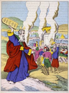 Moses zerbricht die Gesetzestafeln vor dem Goldenen Kalb - in „Das Leben des Moses“, ed. Olivier Pinot, Epinal, Ende des 19. Jahrhunderts