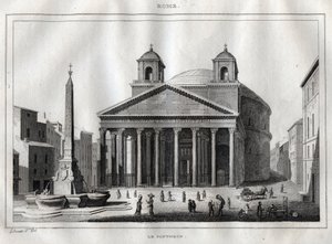 Pantheon - Rom - Roma - Gravur aus „Italien Bilderbuch“ - Historische und beschreibende Malerei von Italien“ von M. de Norvins, Ch. Nodier 1834-1836 von French School