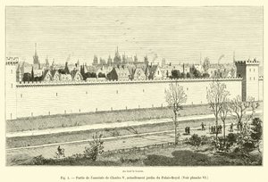 Teil der Umfriedung von Karl V., heute Garten des Palais-Royal, siehe Tafel VI von French School