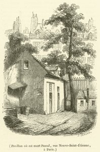 Pavillon, in dem Pascal starb, Rue Neuve-Saint-Etienne, in Paris