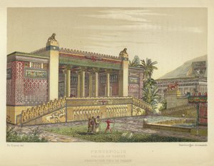 Persepolis, Palast des Darius, Perspektivische Ansicht der Fassade von French School