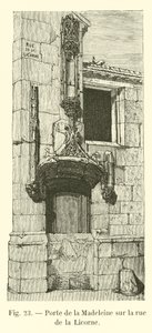 Pforte der Madeleine an der Rue de la Licorne von French School