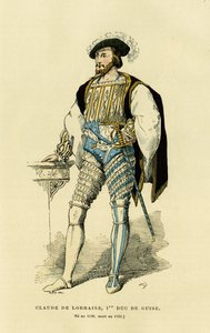 Porträt von Claude de Lorraine (1496-1550), Erster Herzog von Guise. Farbige Gravur, in „Frankreich und die Franzosen durch die Jahrhunderte“ von Augustin Challamel, F.Roy Herausgeber, Paris 1882. Selva Sammlung. von French School