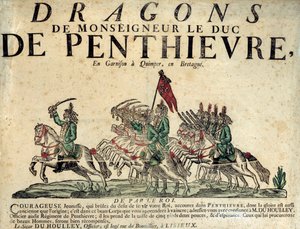 Rekrutierungsplakat eines Dragonerregiments von Monsignore dem Herzog von Penthièvre. 18. Jahrhundert. Paris, Musée de l