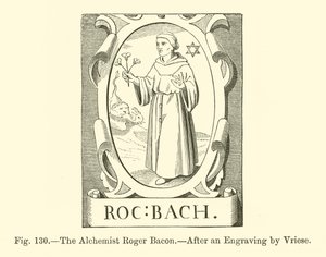 Der Alchemist Roger Bacon