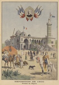 Der algerische Pavillon auf der Weltausstellung 1900 in Paris von French School