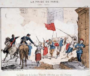 Die Eroberung von Paris im Mai 1871: die Barrikade von Place Blanche verteidigt von Frauen