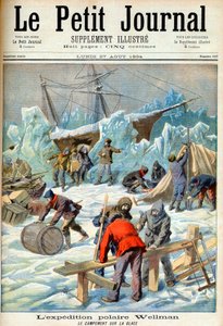 Die Polarexpedition von Walter Wellman (1858-1934) (Nordpol, Arktis) Titelseite der Zeitung „Le Petit Journal“ 27.08.1894 (Gravur).