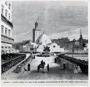 Die Ankunft in Algier von Charles Lavigerie, dem neuen Erzbischof der Stadt, 15. Mai 1867 von French School