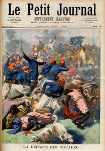 Die Niederlage der Tuareg. Französische Kolonialtruppen unter dem Kommando von Oberstleutnant Joseph Joffre (1852-1931) - Die Niederlage der Tuareg. Illustration für Le Petit Journal, 30. April 1894 (Gravur).