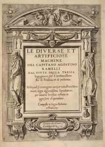 Titelseite, aus Le Diverse Et Artificiose Machine Del Capitano Agostino Ramelli, veröffentlicht 1588