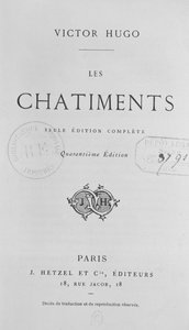 Titelseite von Les Chatiments (1853) von Victor Hugo, 40. Ausgabe, veröffentlicht von J. Hetzel, 1872 von French School