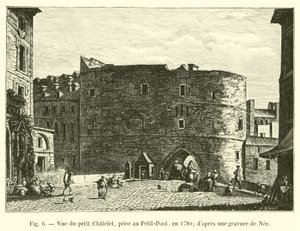 Ansicht des kleinen Chatelet, vom Petit-Pont aus, 1780, nach einem Stich von Nee von French School