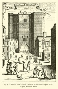 Ansicht des kleinen Chatelet, von der Rue Saint-Jacques aus, 1702, nach Manesson Mallet von French School