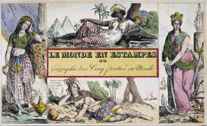 Frauen, die 4 Kontinente repräsentieren: Afrika, Europa, Amerika und Asien - Frontispiz von „Le Monde en prints ou Géographie des cinq parts du monde“ von Chevalier de Roujoux