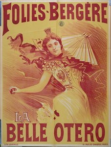 Plakat, das La Belle Otero im Folies-Bergère bewirbt, 1894
