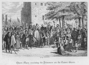 Königin Maria empfängt die Gefangenen auf dem Tower Green (Gravur) von George Cruikshank