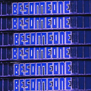 Be Someone, 2023 von George Rosaly