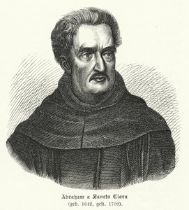 Abraham a Sancta Clara, deutscher Geistlicher von German School