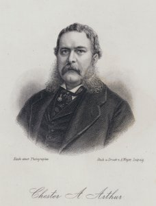 Chester A Arthur, amerikanischer Politiker und 21. Präsident der Vereinigten Staaten (Gravur) von German School