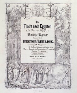 Frontispiz der deutschen Ausgabe der Partitur von „Die Flucht nach Ägypten, Opus 25“ Ouvertüre des französischen romantischen Komponisten Hector Berlioz von German School