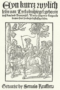 Die Titelseite der ältesten bekannten niederdeutschen Ausgabe von Till Eulenspiegel, gedruckt von Servais Kruffter (Gravur) von German School