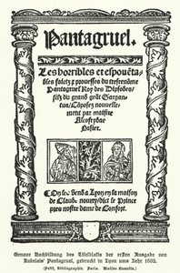Titelseite der ersten Ausgabe von Pantagruel, von dem französischen Autor Francois Rabelais, gedruckt in Lyon im Jahr 1532 von German School
