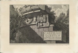 Grabmal der Caecilia Metella in Rom von Giovanni Battista Piranesi